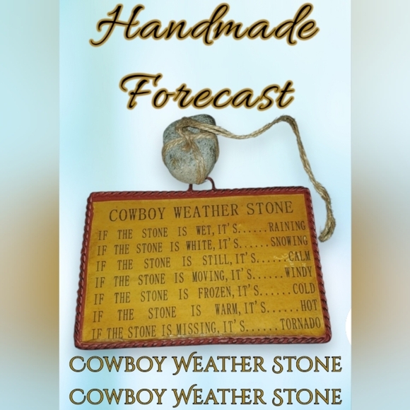 Cowboy weather Forecast 5x7 home weather forecast humorous Handmade Hand… - Picture 1 of 10